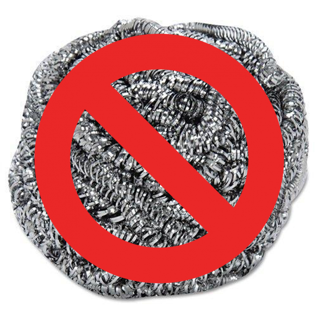Avoid Abrasive Cleaning Tools
